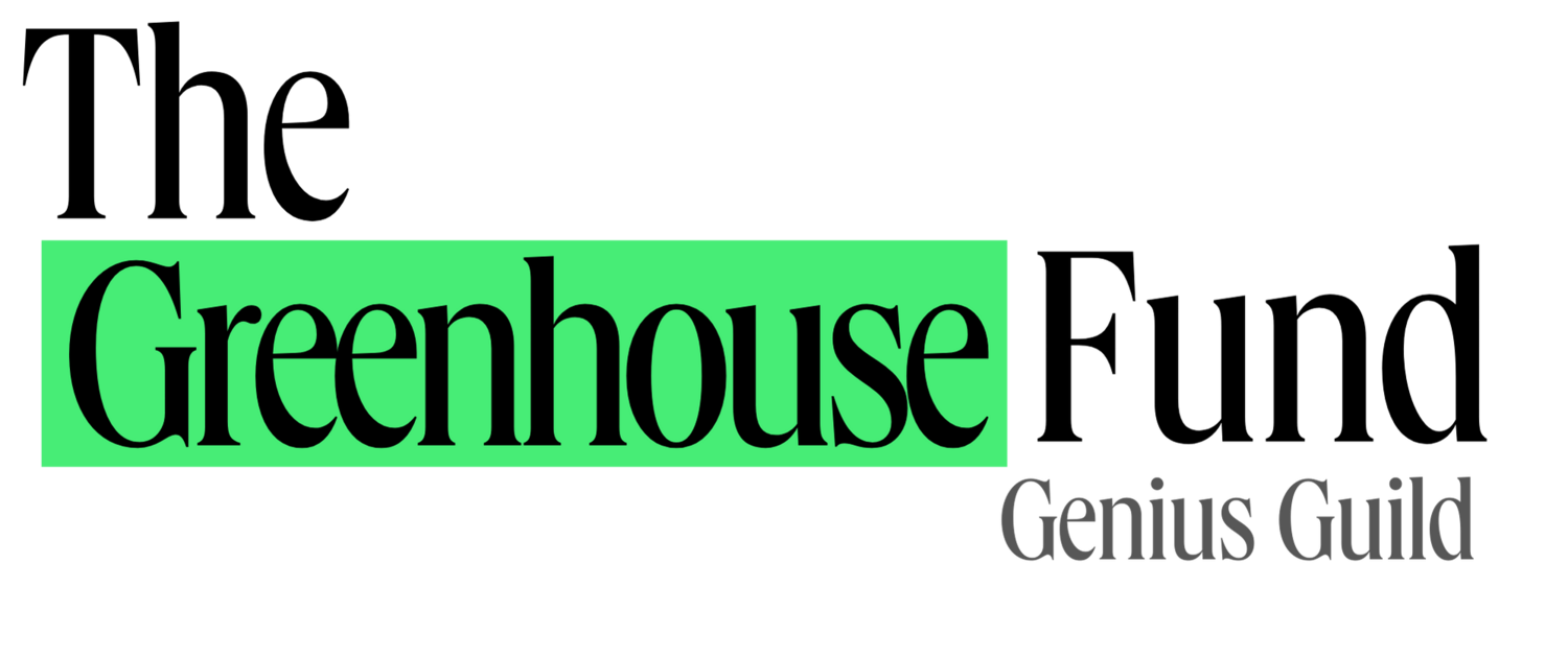 Genius Guild Greenhouse Fund